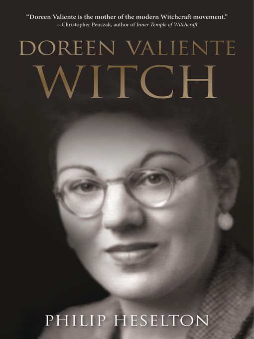 Title details for Doreen Valiente Witch by Philip Heselton - Available